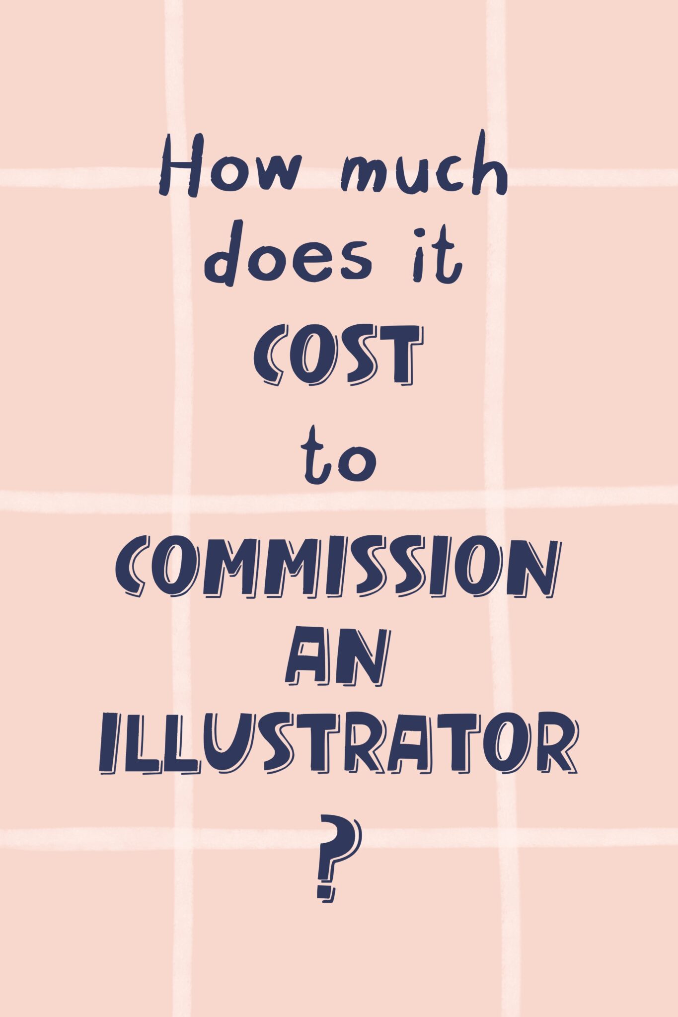 How much does it cost to commission an illustrator?